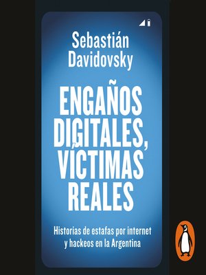 cover image of Engaños digitales, víctimas reales
